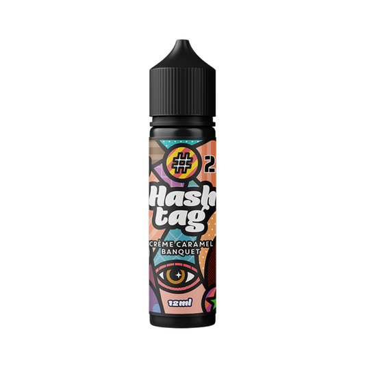 HASHTAG -#23 CREME CARAMEL BANQUET 12/60 ML - Let's Vape